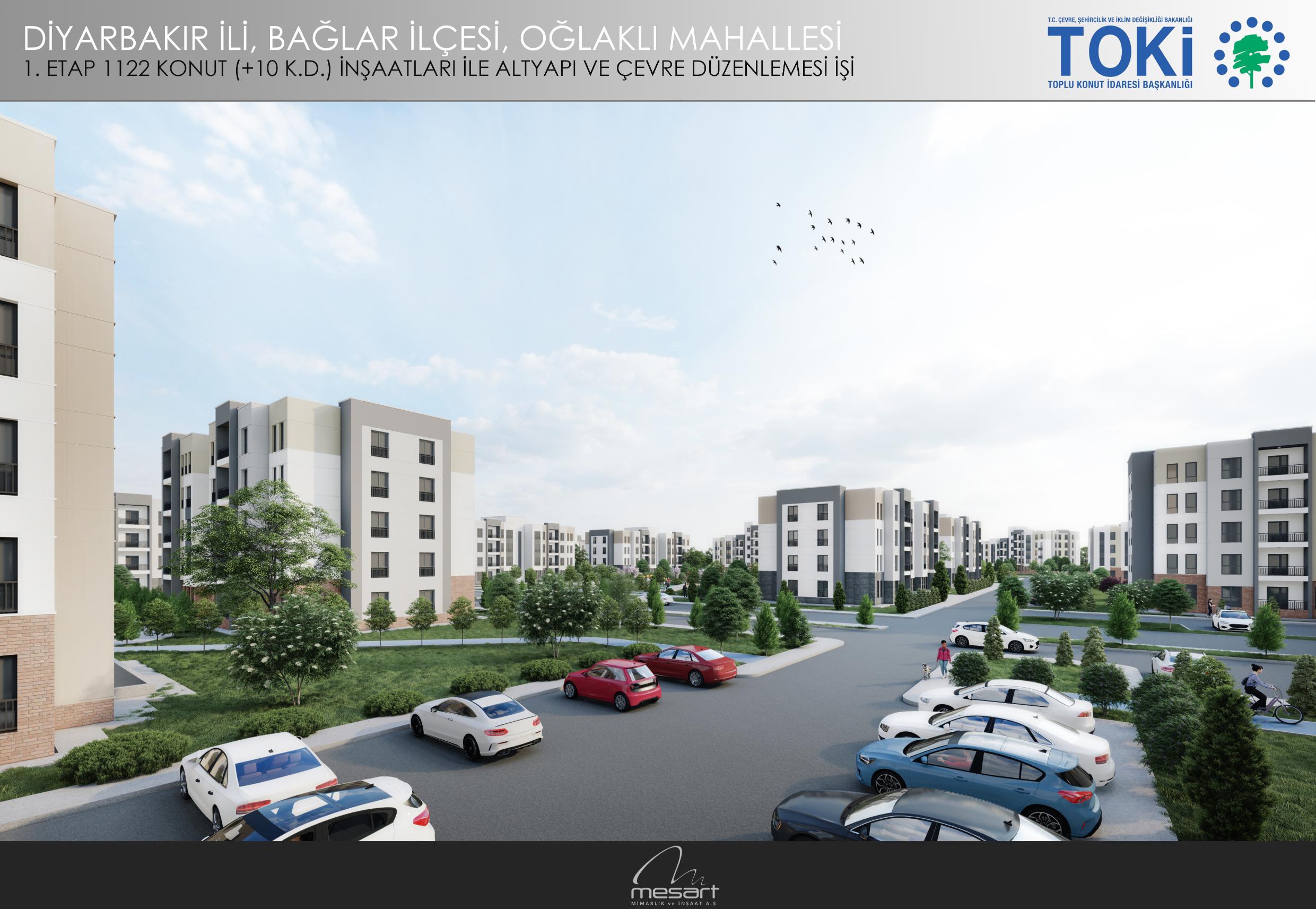 Diyarbakır İli Bağlar İlçesi Oğlaklı Mahallesi 1.Etap 1122 Adet Konut İnşaatı