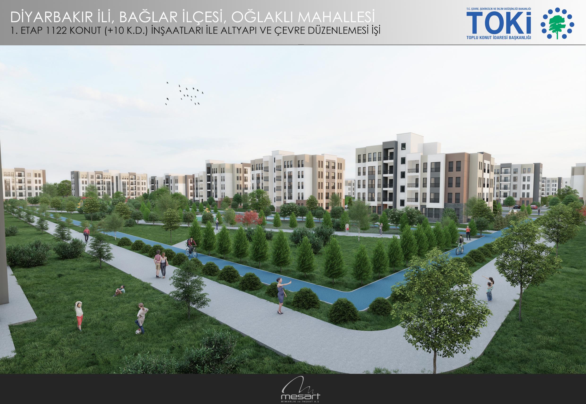 Diyarbakır İli Bağlar İlçesi Oğlaklı Mahallesi 1.Etap 1122 Adet Konut İnşaatı